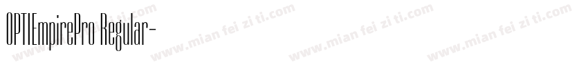 OPTIEmpirePro Regular字体转换